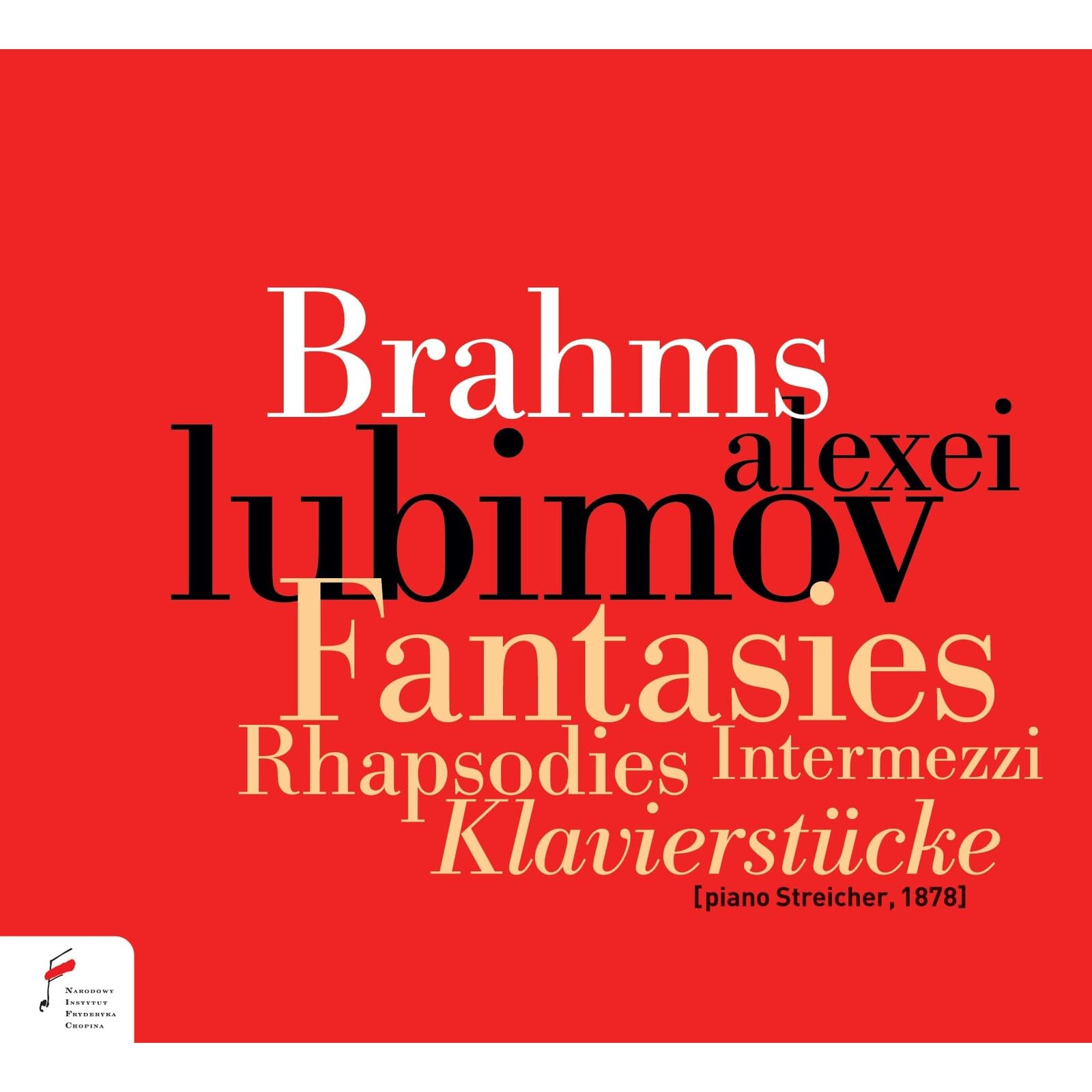 Fantasien,Rhapsodien,Intermezzi,Klavierstucke Classical