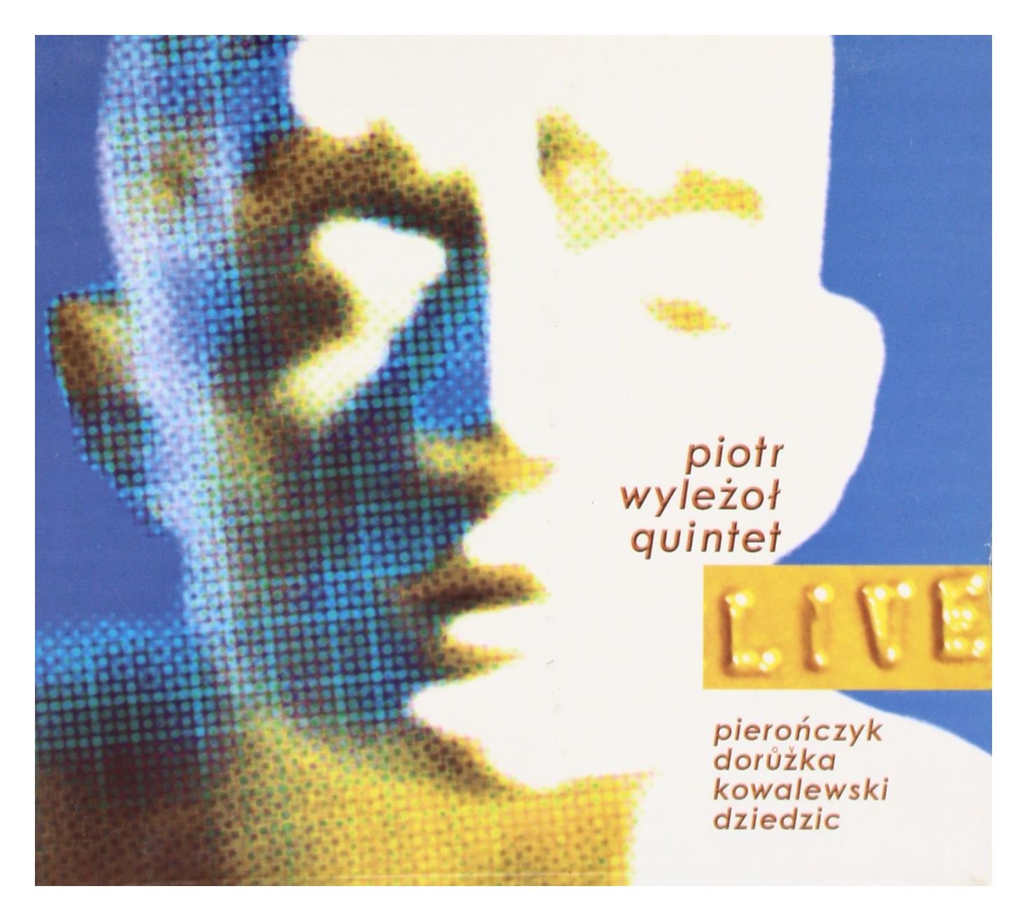 WyleĹźoĹ Piotr : Quintet Live (digipack) Music