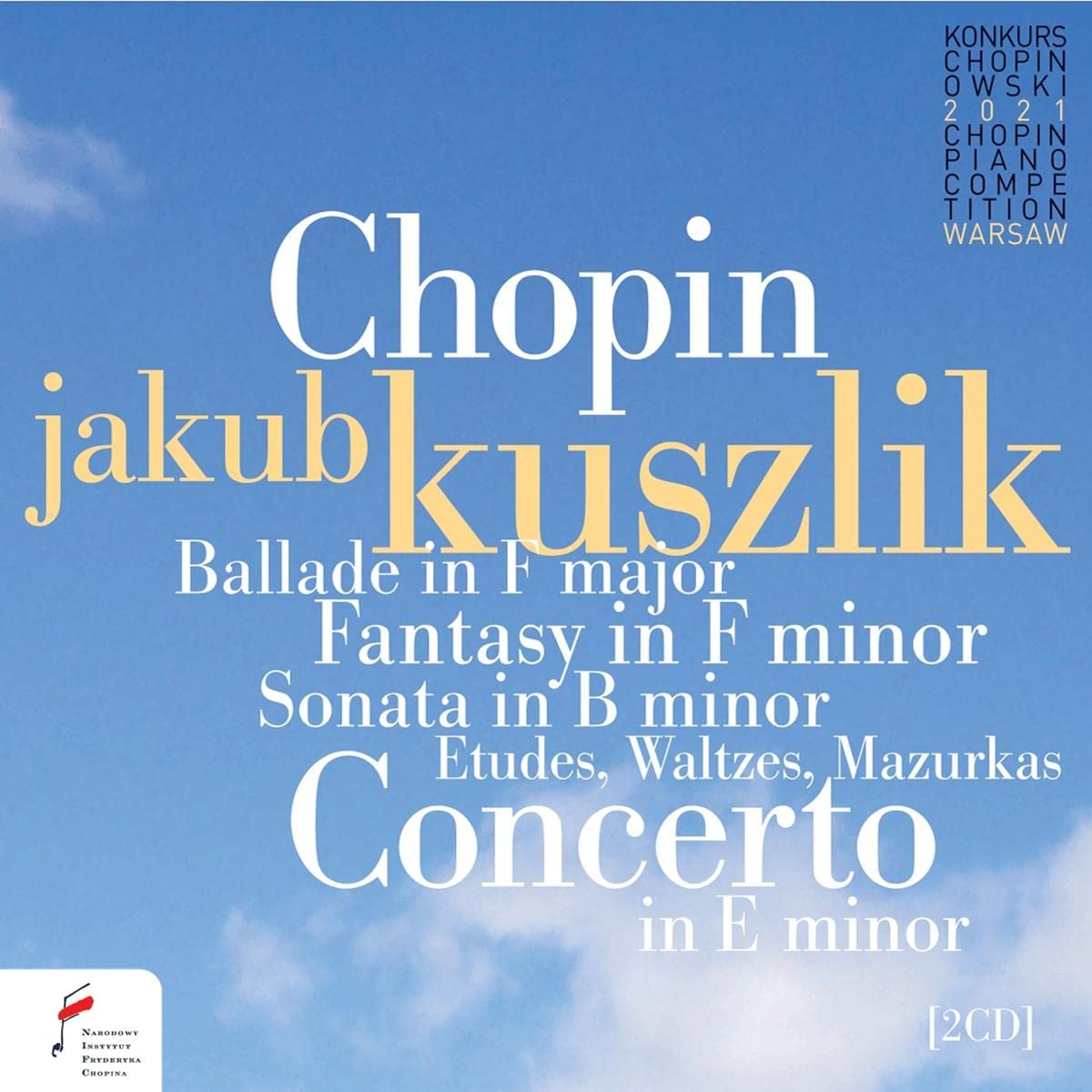 Chopin Competition 2021 - Jakub Kuszlik Classical