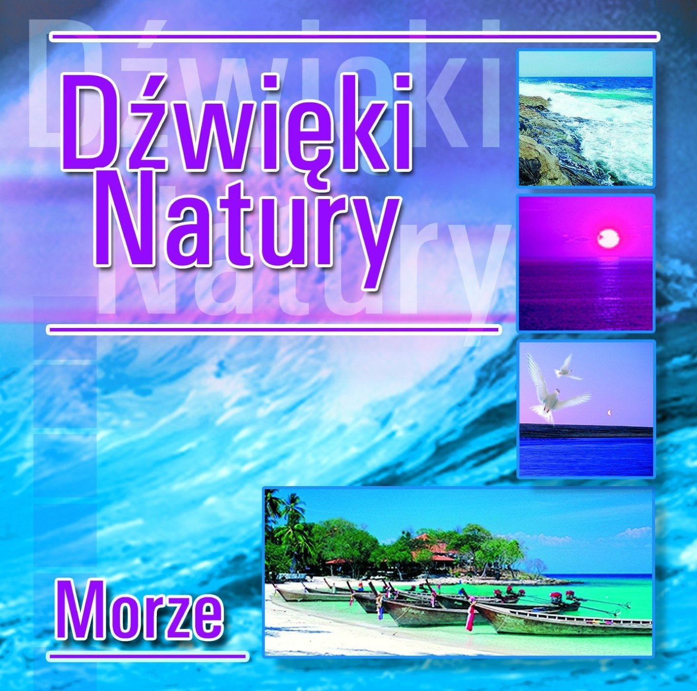 DŹWIĘKI NATURY - MORZE Music
