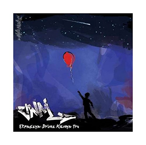 ETENSZYN: DRIMZ KAMYN TRU Music