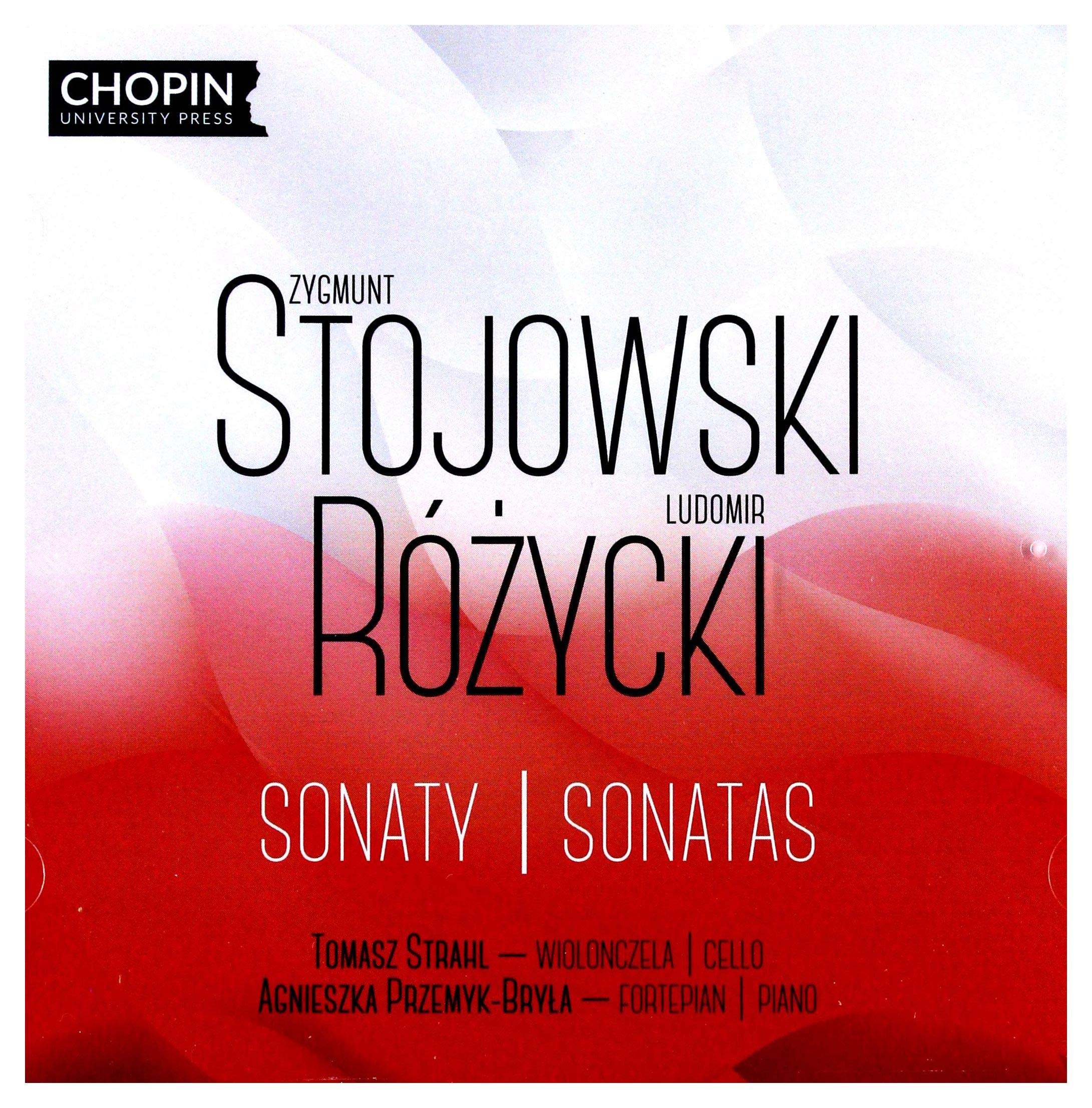 Zygmunt Stojowski / Ludomir Rozycki: Sonaty Classical
