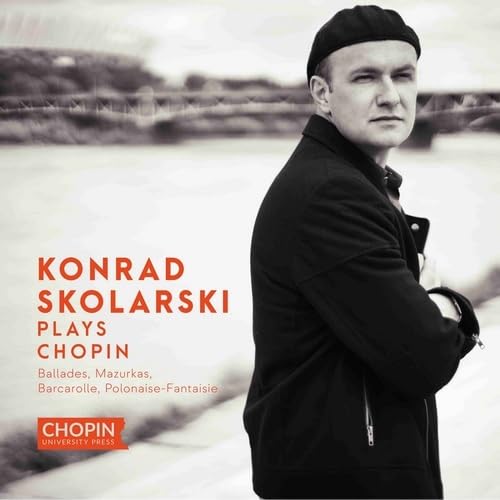 Konrad Skolarski Plays Chopin Classical