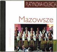 Platynowa Kolekcja - Mazowsze Zlote przeboje CD Music