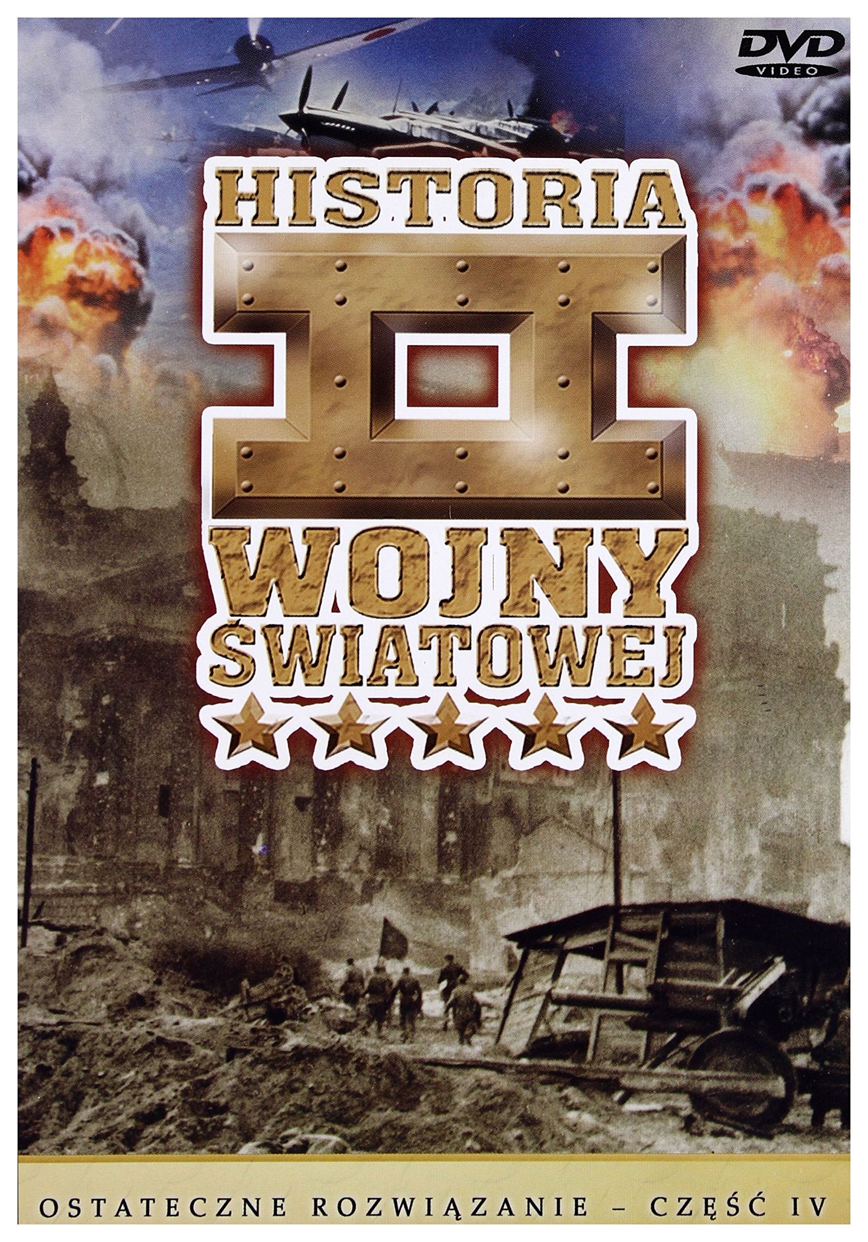 Historia II Wojny Swiatowej 37:Ostateczne rozwiazanie cz. 4 Movies