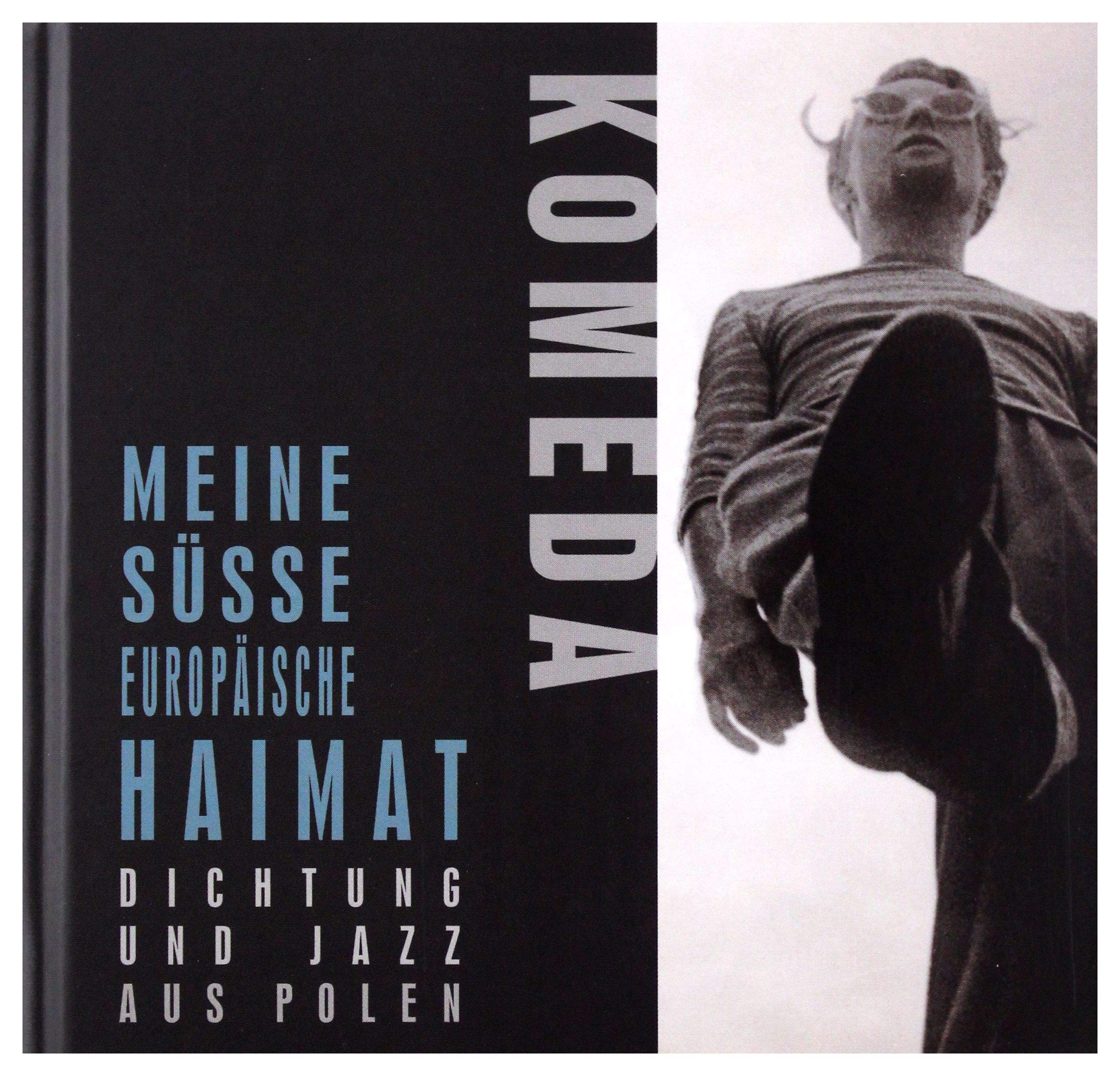 Krzysztof Komeda: Meine Susse Europaische / Haimat (digibook) Music