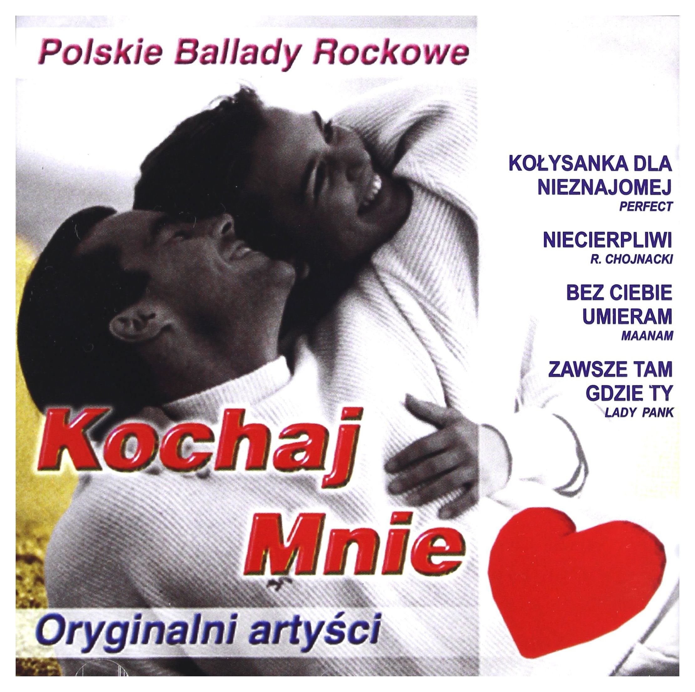 KOCHAJ MNIE - POLSKIE BALLADY ROCKOWE Music
