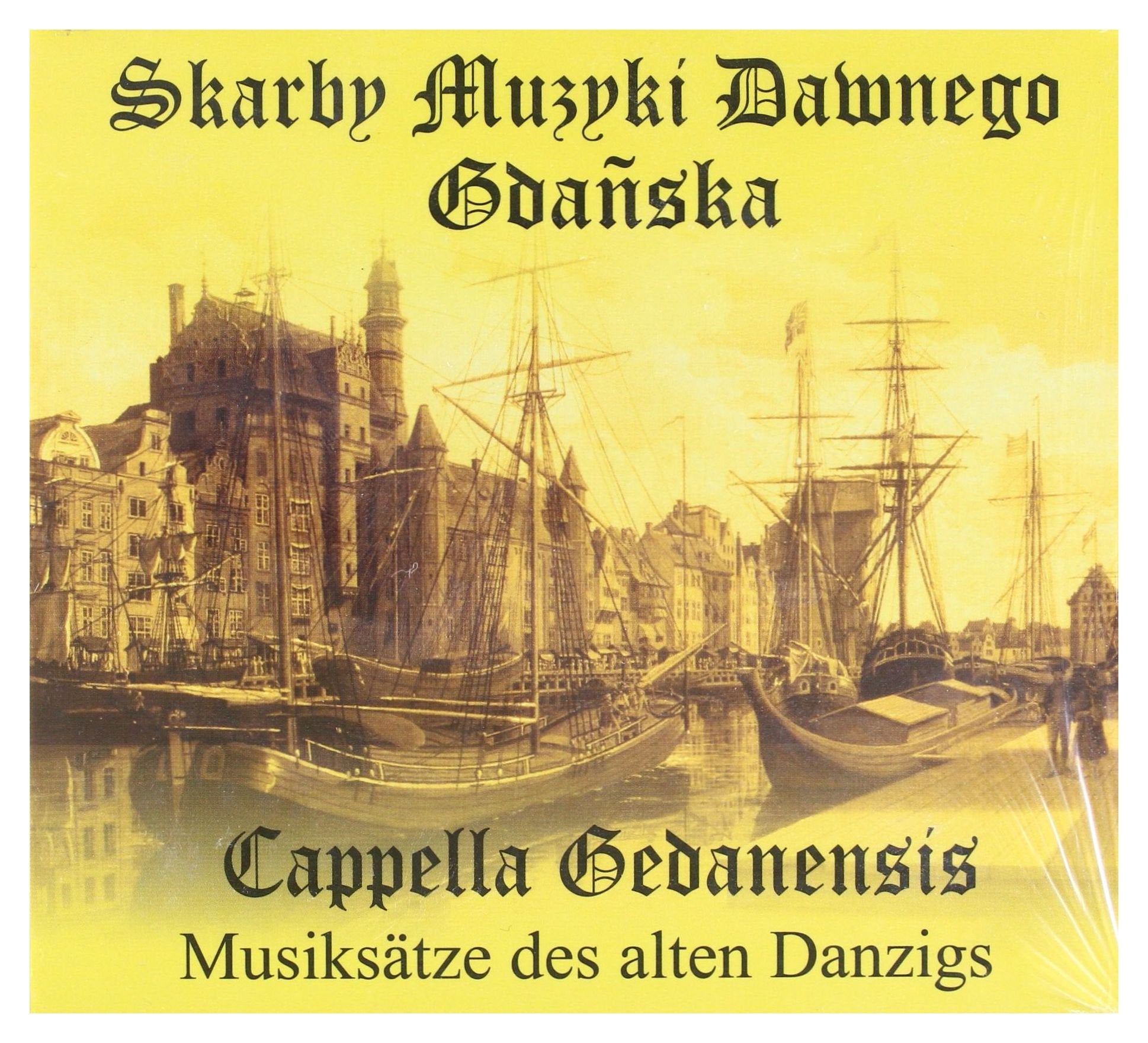 Capella G.: Skarby Muzyki Dawnego Gdanska (Digipack) Music