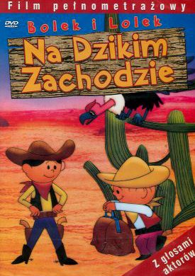Bolek i Lolek na Dzikim Zachodzie (Lolek und Bolek im Wilden Westen) Films