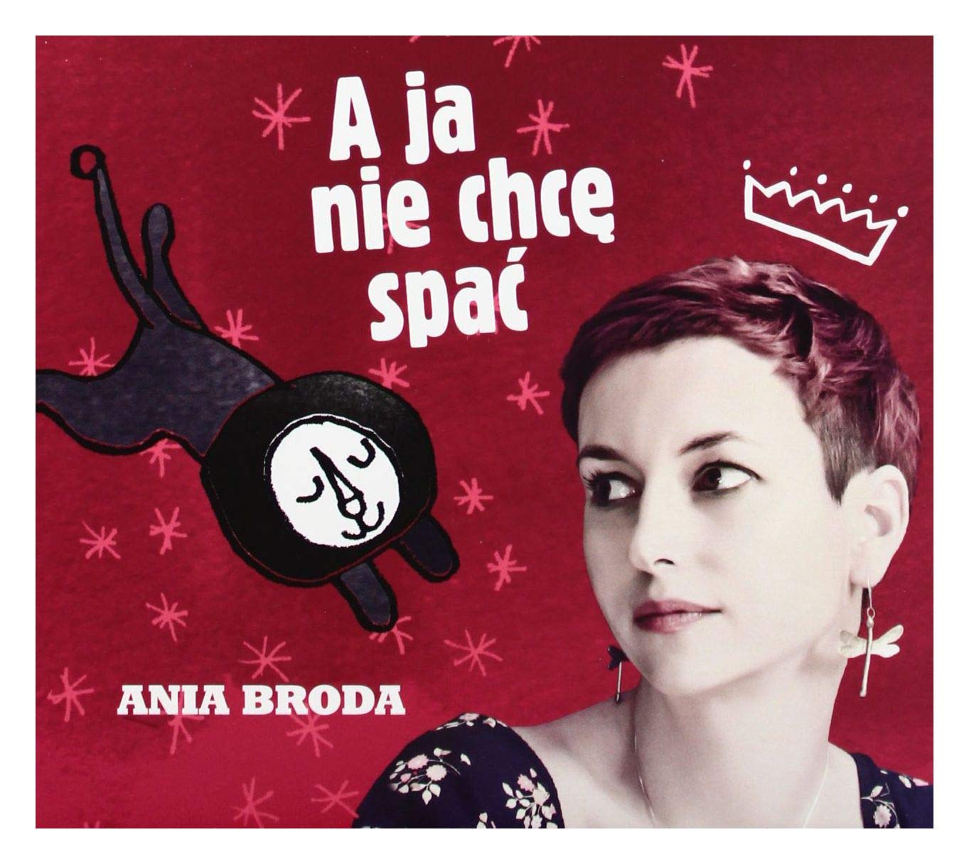 Ania Broda: A ja nie chcę spać (digipack) Music