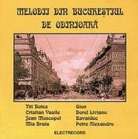 Product Image: Melodii din Bucurestiul de Odiniora - Vol I
