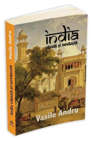India Vazuta Si Nevazuta Memories