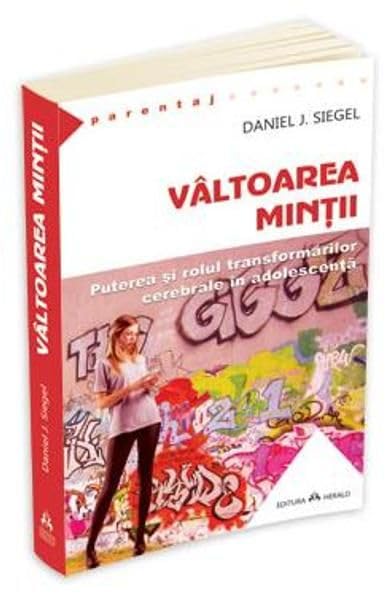 VALTOAREA MINTII - PUTEREA SI ROLUL TRANSFORMARILOR CEREBRALE IN ADOLESCENTA Books