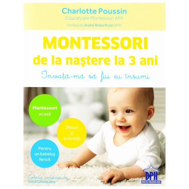 Montessori De La Nastere La 3 Ani Parents & Children