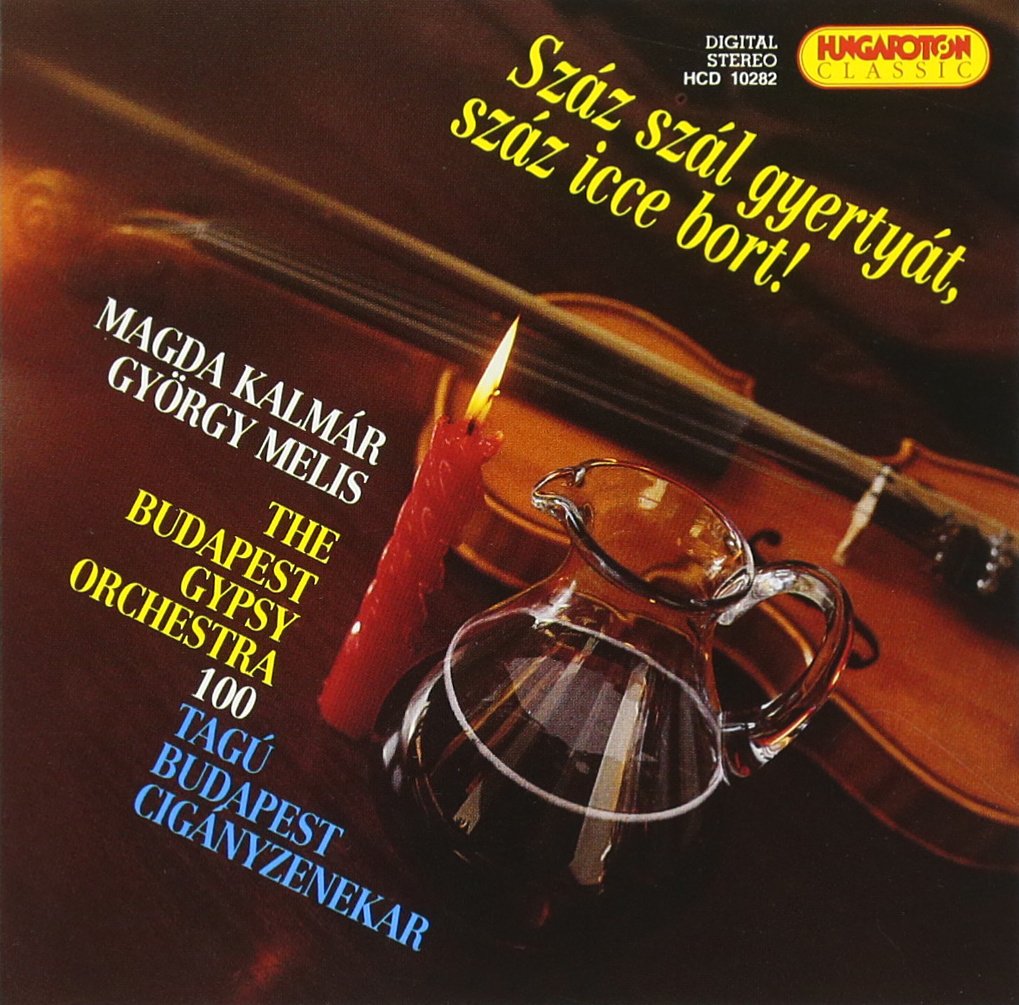 Szaz Szal Gyertyat,Szaz Icce Bort! Country & Folk