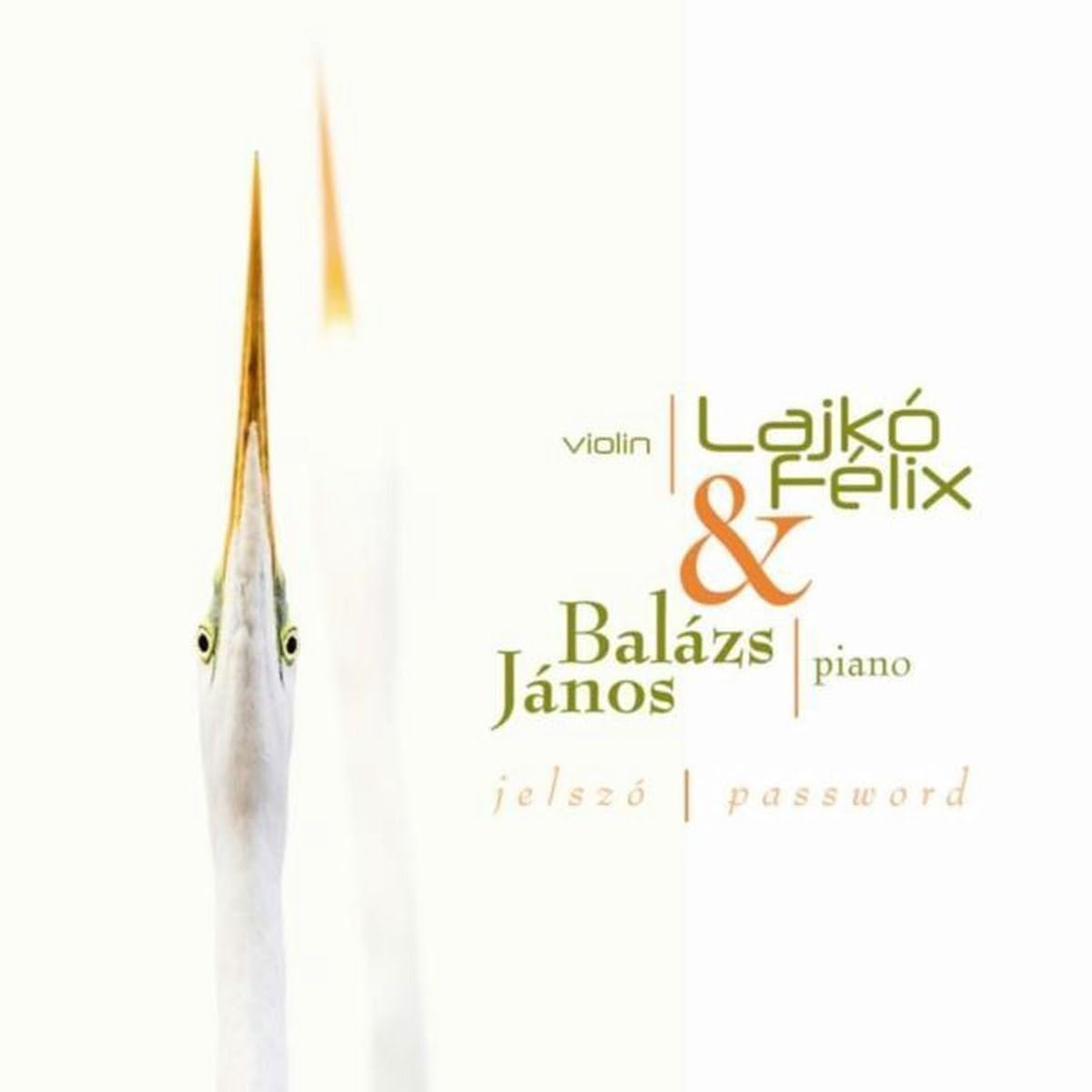 Felix & Janos Balazs Lajko - Jelszo - Password World Music