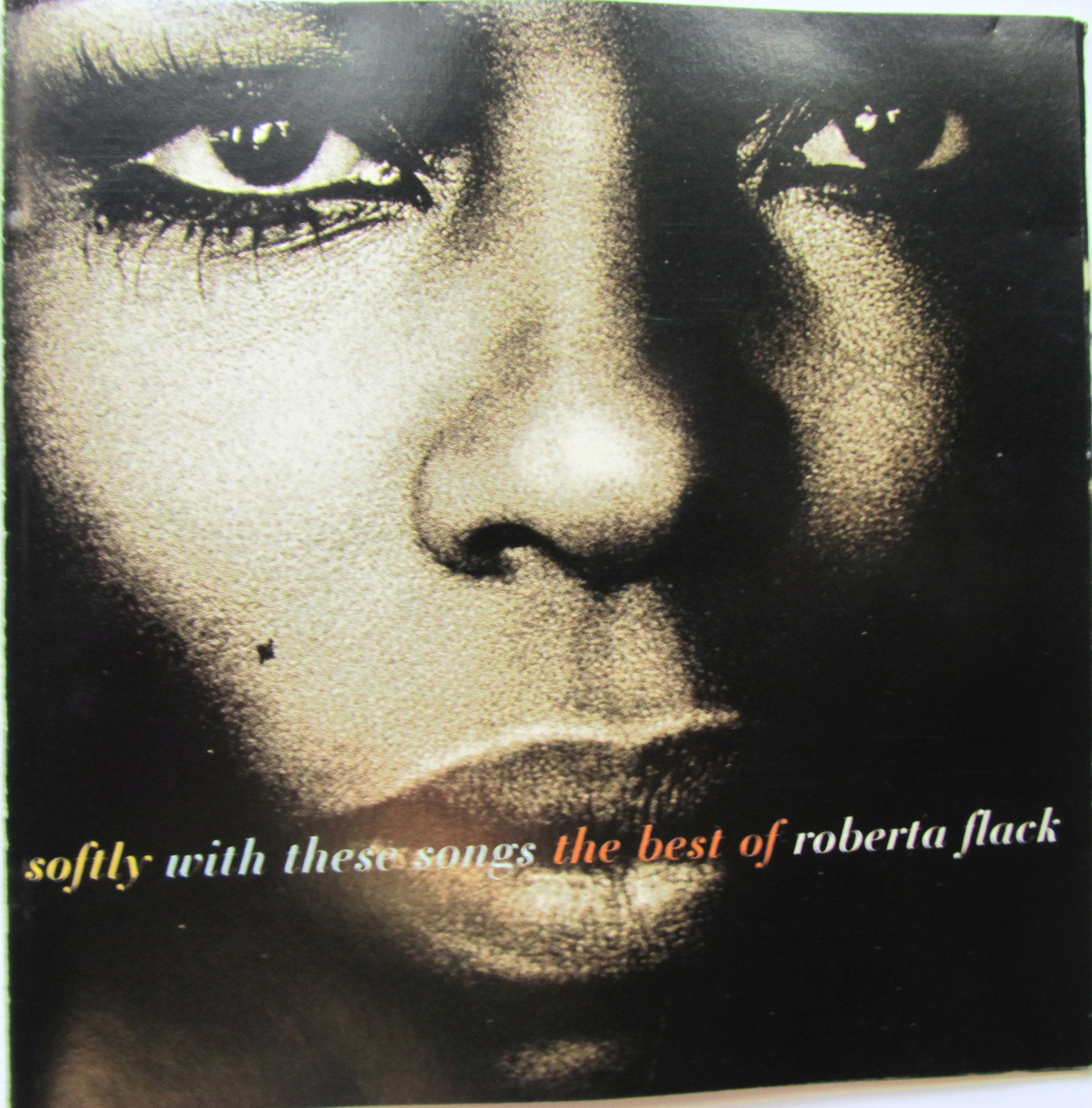 Killing Me Softly With These Songs.The Best of Roberta Flack. Music
