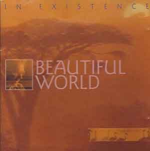 In Existence - Beautiful World Music