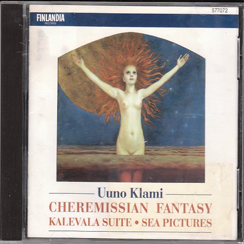 Cheremissian Fantasy / Sea Pictures / Kalevala Ste Classical