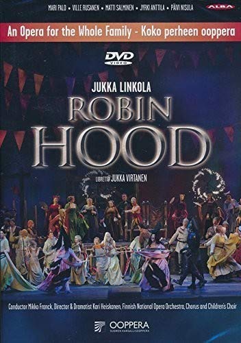 Jukka Linkola / Finnish National Opera - Robin Hood (DVD) Films