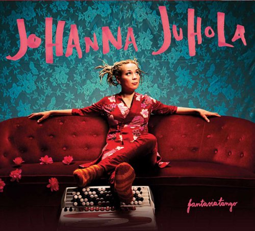 JOHANNA JUHOLA Fantasiatango cd