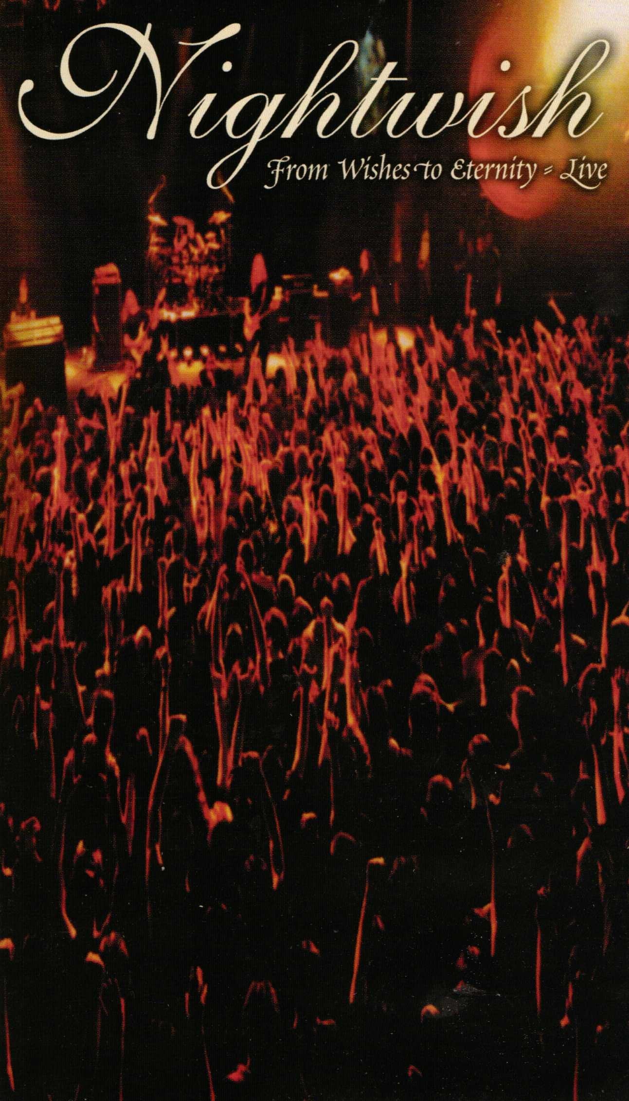 Nightwish - From Wishes To Eternity - Live (VHS) Films