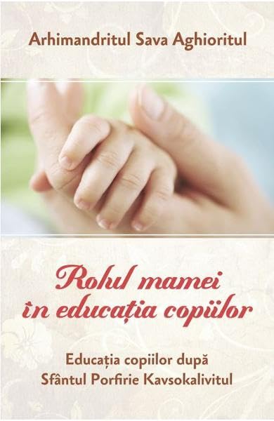 Rolul Mamei In Educatia Copiilor book