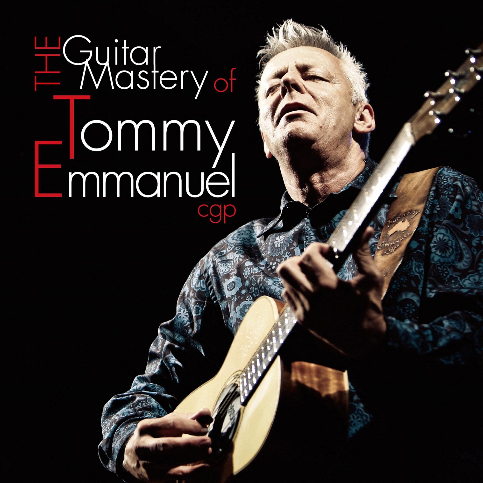 The Guitar Mastery of Tommy Emmanuel Rock