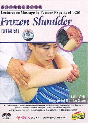 Lectures on Massage by Famous Experts of TCM: Frozen Shoulder dvd