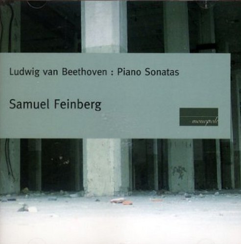 Feinberg Spielt Beethoven Sonaten Classical