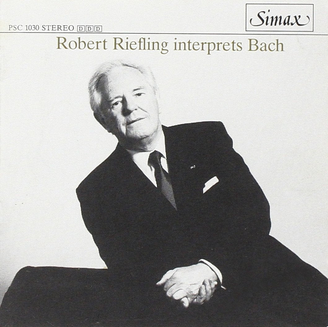 Robert Riefling - Robert Riefling Interprets Bach Classical