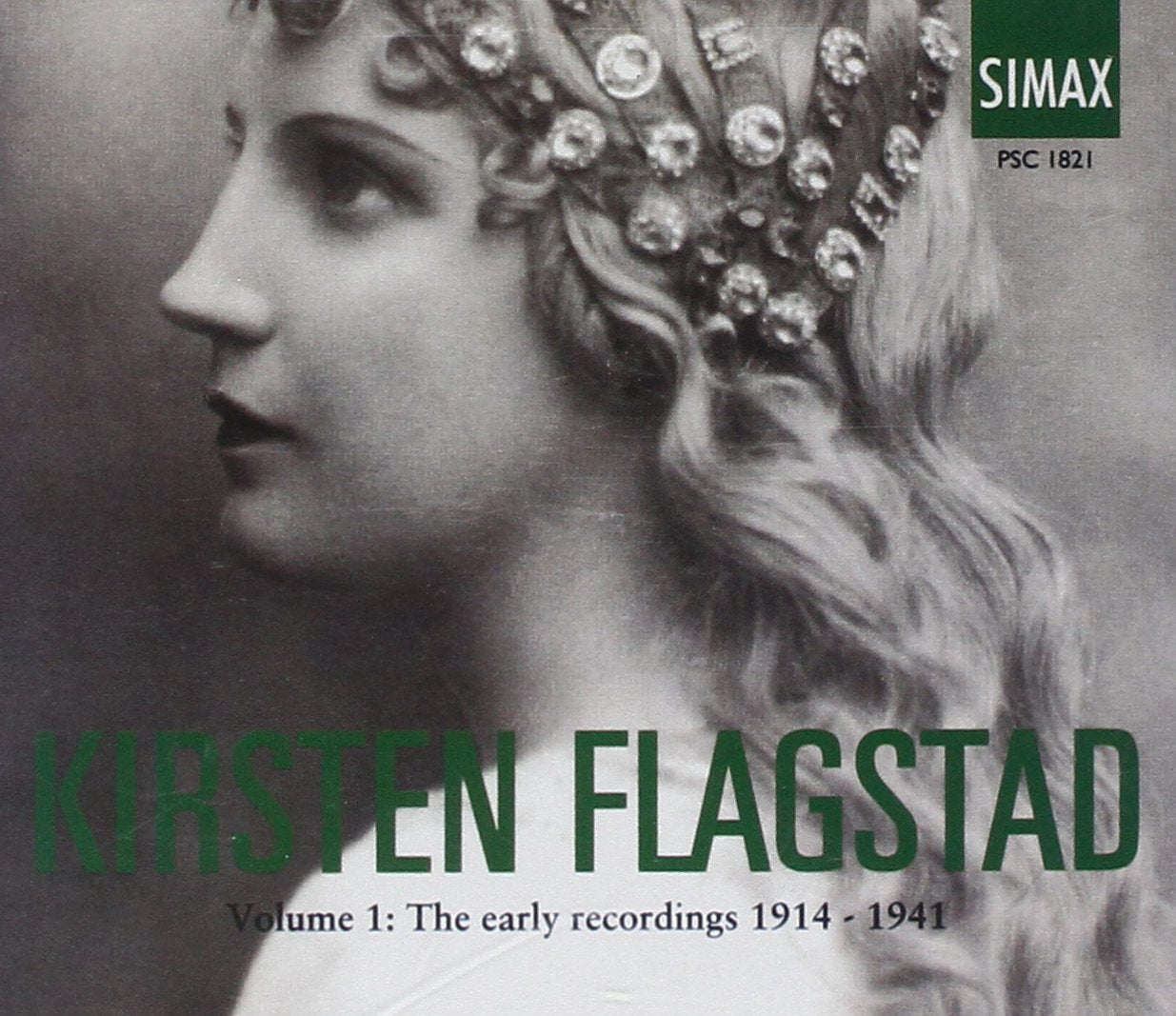 Kirsten Flagstad Vol. 1: The early recordings 1914-1941 Classical