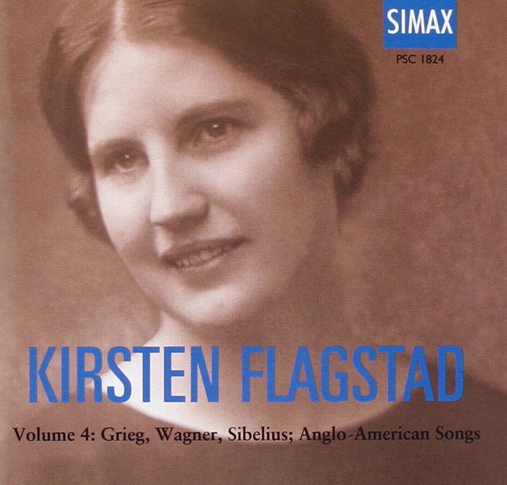 Kirsten Flagstad Vol. 4: Grieg, Wagner, Sibelius, Anglo-American Songs Classical