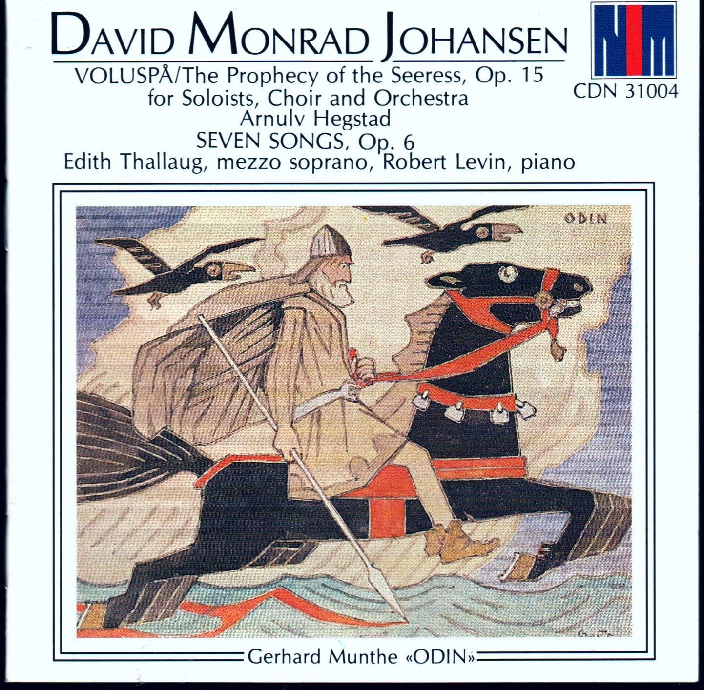 David Monrad Johansen - Voluspa / The prophecy of the Seeress Op. 15 / Seven Songs Op. 6 Music