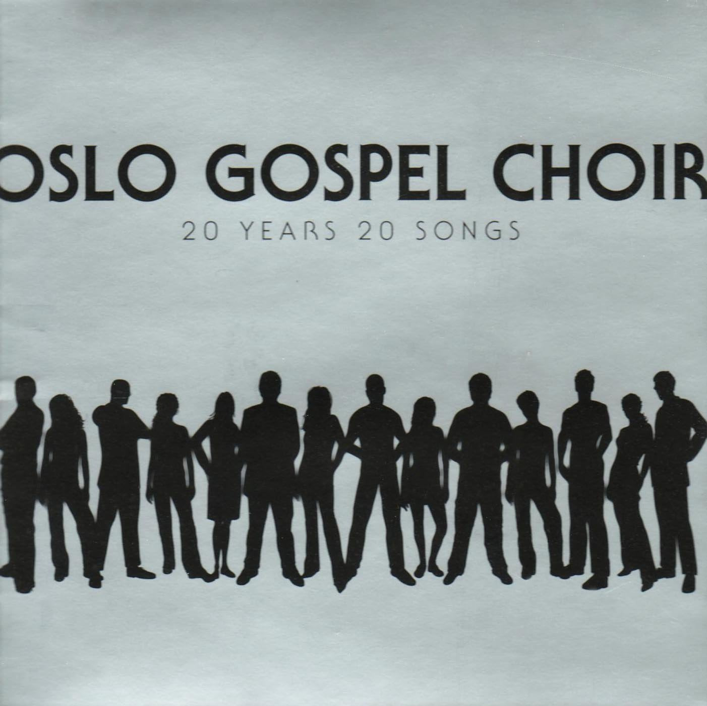 Oslo Gospel Choir - 20 Years 20 Songs Pop