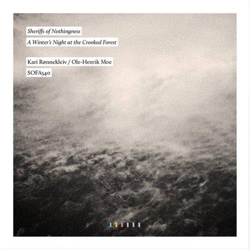 Sheriffs of Nothingness : a Winter's Night at The Crooked Forest cd