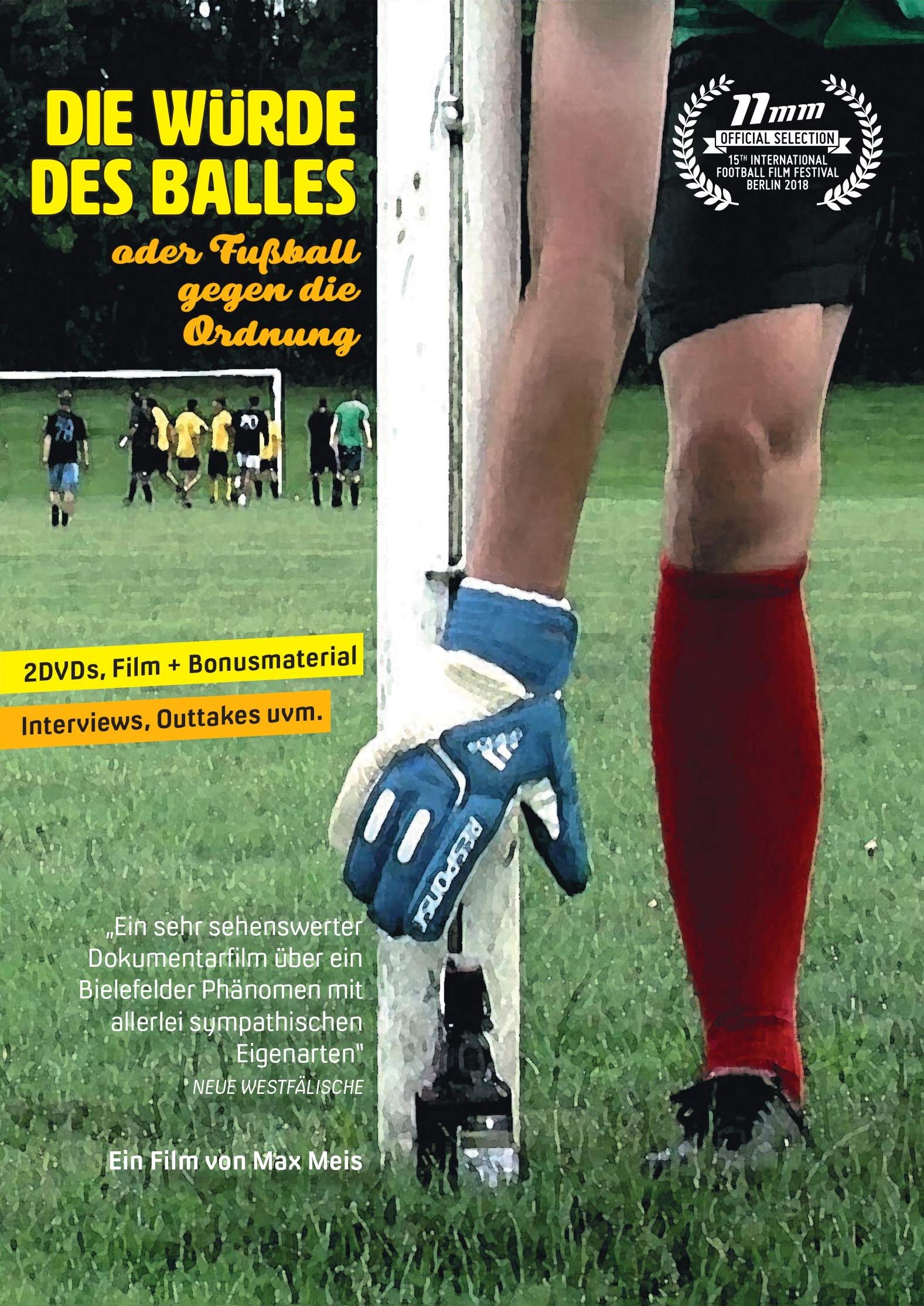 Die Würde des Balles - oder: Fußball gegen die Ordnung Films