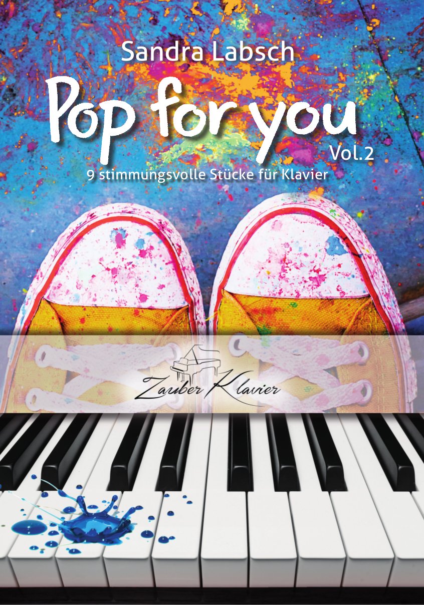 Pop for you Vol. 2 - 9 traumhaft schöne Klavierstücke für Fortgeschrittene - wie Filmmusik / Klaviernoten Books