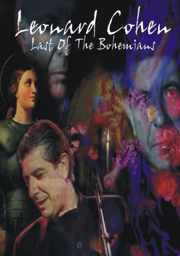 Leonard Cohen The Last Of The Bohemians Films
