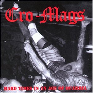 Hard Times in an Age of Quarrel Metal & Hardrock