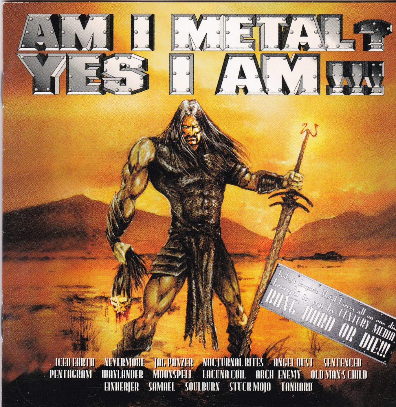 Am I Metal? Yes I Am! (Limited Edition) Metal & Hardrock
