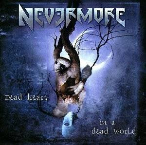Dead Heart in a Dead World Metal & Hardrock