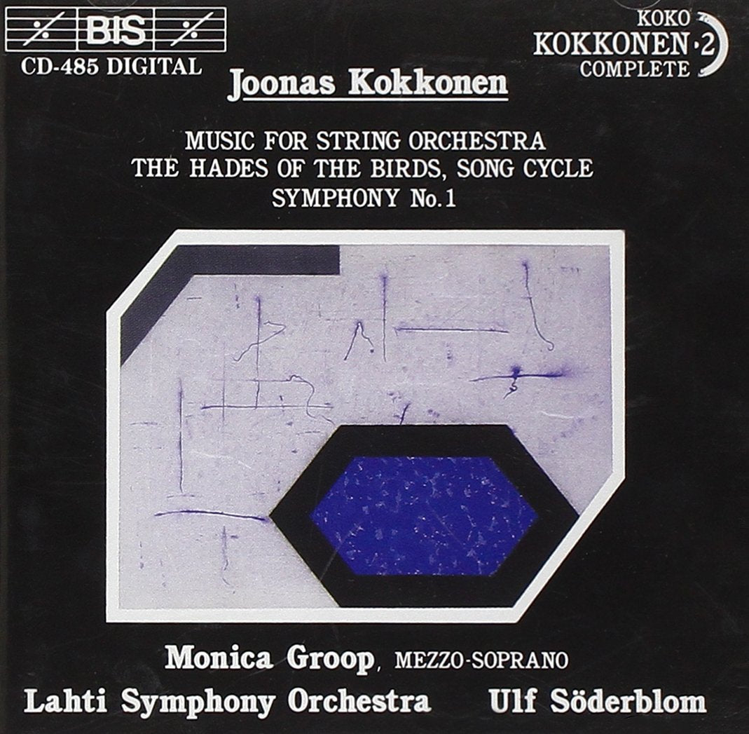 Kokkonen Sinfonie 1 / Musik für Streichorchester / Liederzyklus Classical
