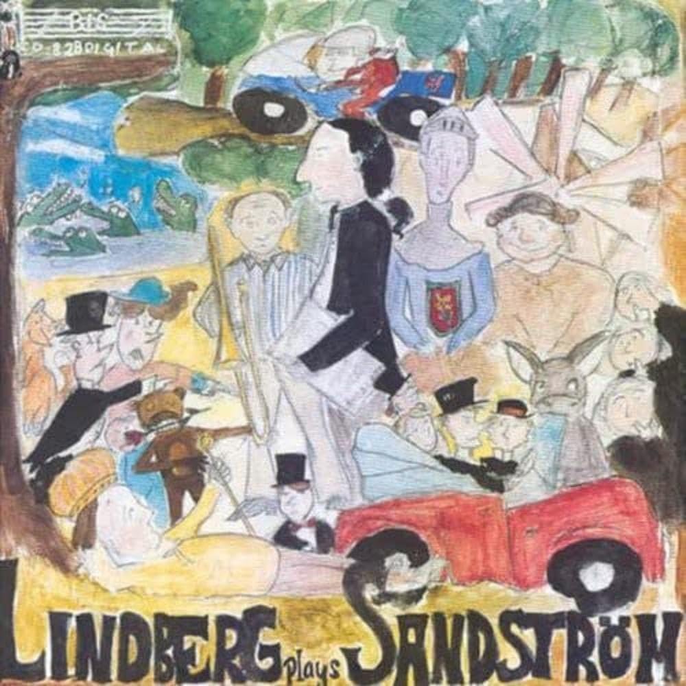 Lindberg plays Sandström Classical