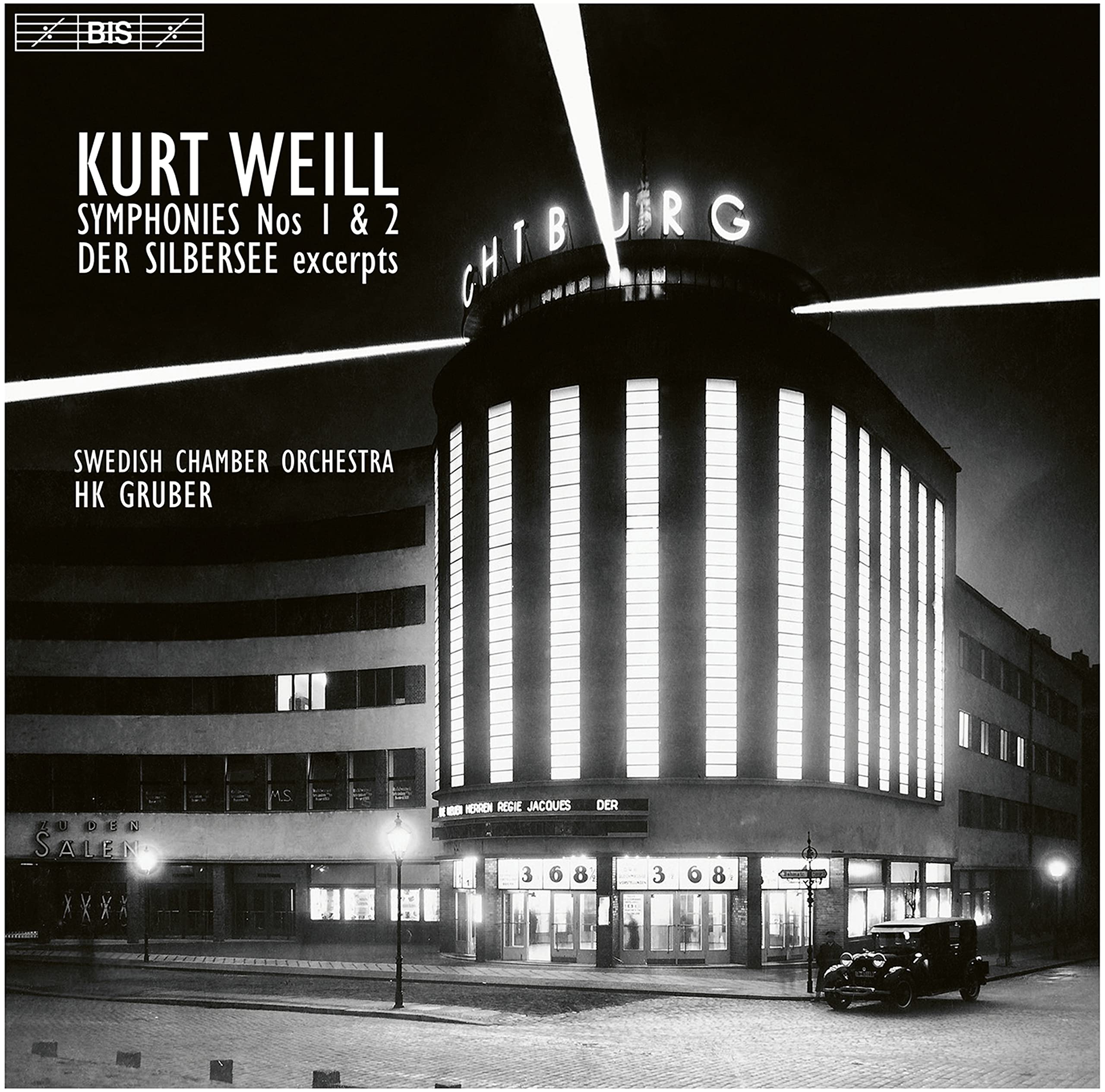 Weill: Sinfonien Nr. 1 & 2 / Der Silbersee Classical