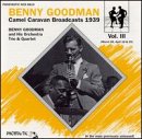 Product Image: Camel Caravan Broadcasts 1939 Vol. 3