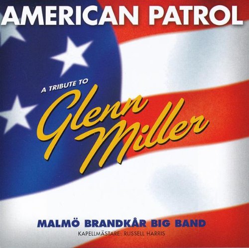 Product Image: American Patrol, Trib Glenn Miller