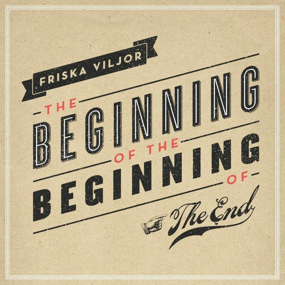 The Beginning of the Beginning of the End Alternative & Indie