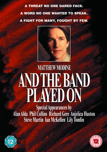 And The Band Played On Films