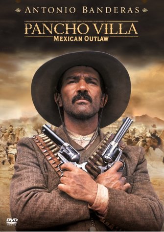 Pancho Villa - Mexican Outlaw Films